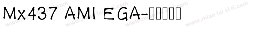 Mx437 AMI EGA字体转换
